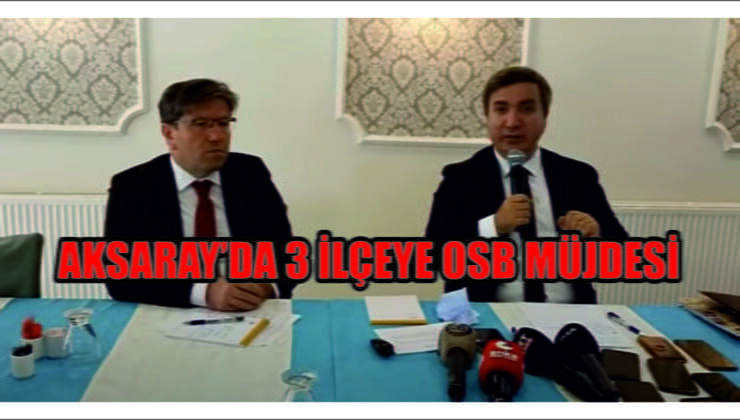 Aksaray’ın 3 İlçesine Müjde Vali Aydoğdu’dan Geldi