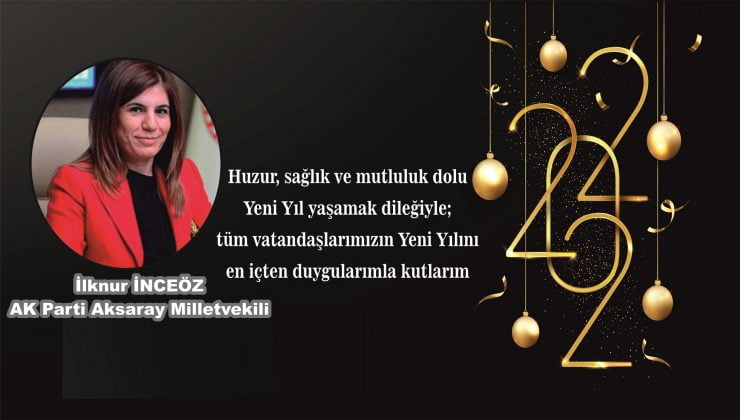 Milletvekili İnceöz’den Yılbaşı Mesajı