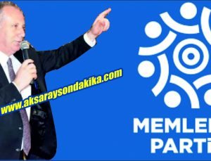 Memleket Partisi Genel Başkanı Muharrem İnce Aksaray’a Geliyor