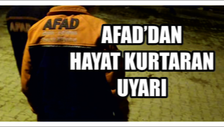 AFAD Uyarıları Sıraladı