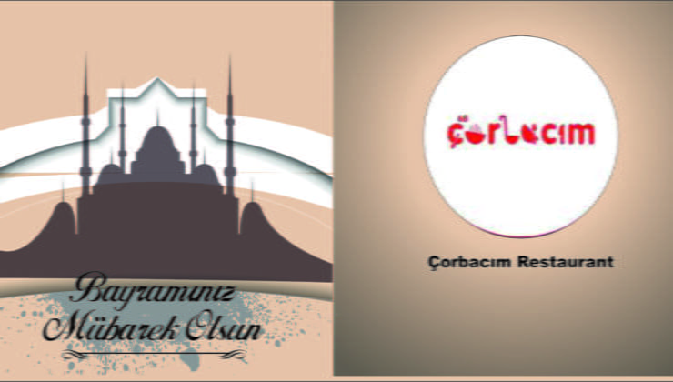Çorbacım Restaurant’tan Bayram Mesajı
