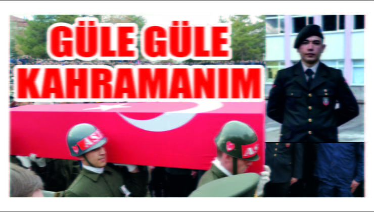 Şehit Tunahan Erbaşı Sonsuzluğa Uğurlandı