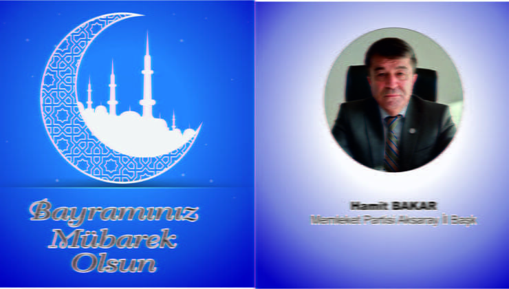 Hamit Bakar’dan Bayram Mesajı