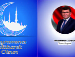 Muammer Tosun’dan Bayram Mesajı