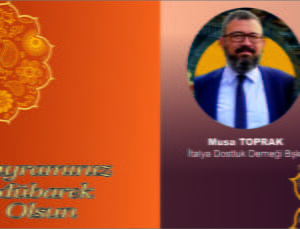 Musa Toprak’tan Bayram Mesajı
