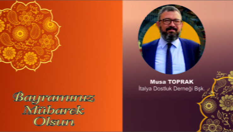 Musa Toprak’tan Bayram Mesajı