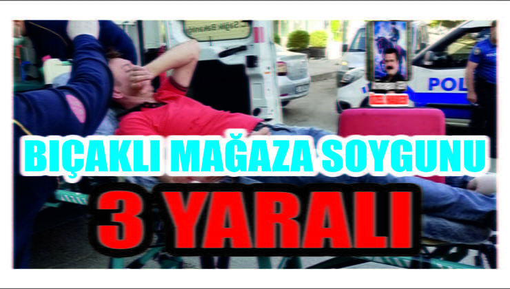 Aksaray’da Bıçaklı Soygun 3 Yaralı