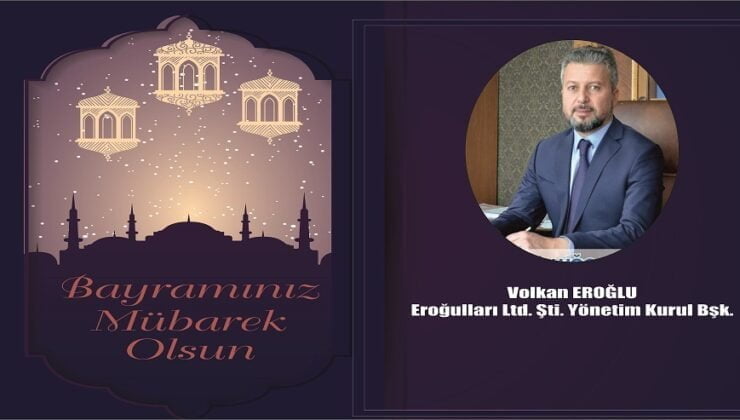 Volkan Eroğlu’ndan Kurban Bayramı Mesajı