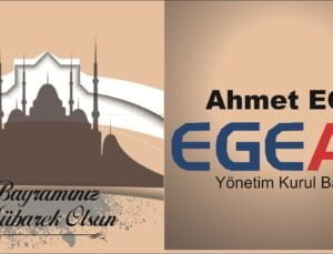 Ahmet Ege’den Kurban Bayramı Mesajı