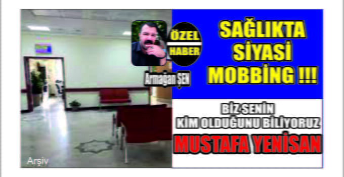 Sağlıkta Siyasi Mobbing