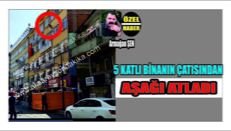 5 Katlı Binadan Aşağı Atladı