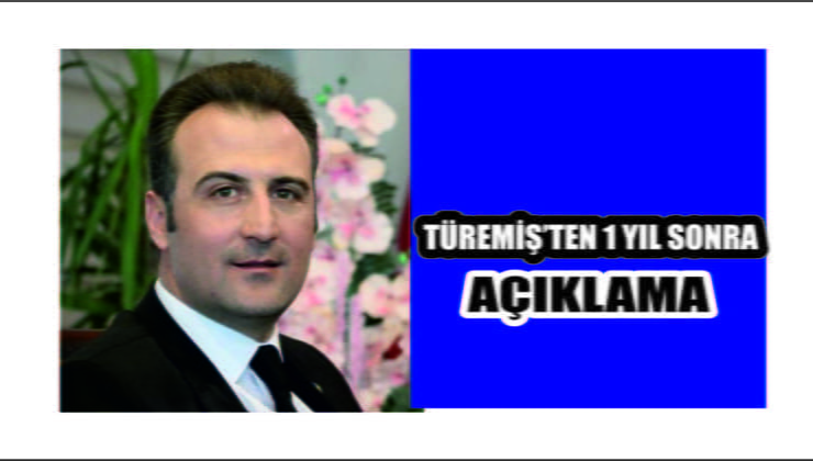 Özhan Türemiş’ten Kamuoyuna Açıklama