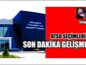 Atso Seçimlerinde Son Dakika Gelişmesi