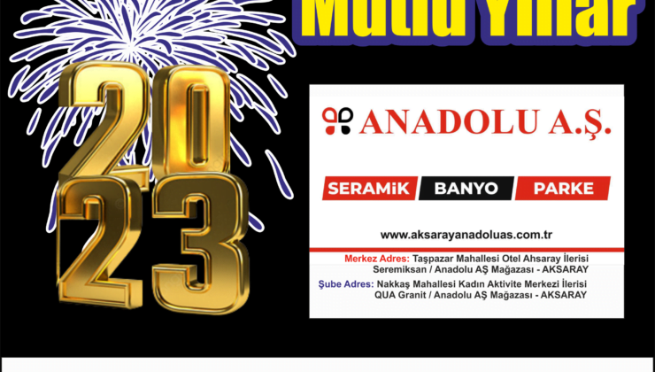 Anadolu Aş’den 2023 Mesajı
