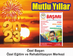 Başarı Özel Eğitim Kurumlarından 2023 Mesajı