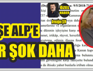 Ayşe Alp’e Bir Şok Daha