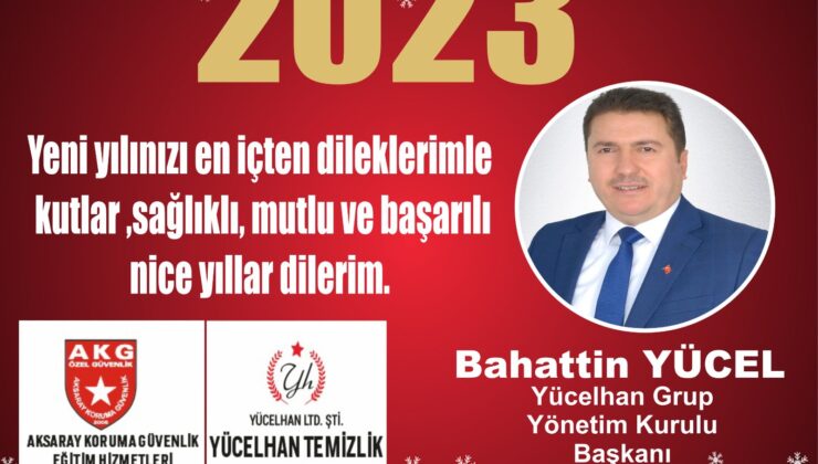 İşadamı Yücel’den 2023 Mesajı