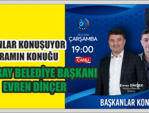 Başkanlar Konuşuyor Programının Konuğu Dinçer