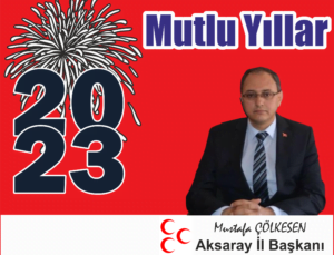 Çölkesen’den 2023 Yeni Yıl Mesajı