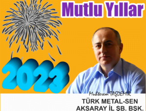Taşdemir’den 2023 Yeni Yıl Mesajı