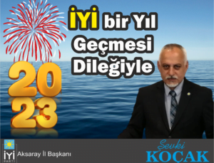 Şevki Koçak’tan 2023 Yeni Yıl Mesajı