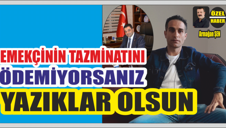 İşten Çıkarılan İşçi ASD’ye Konuştu