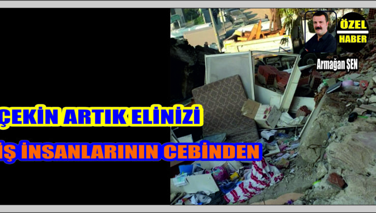 Çekin Ellerinizi İş İnsanlarının Cebinden