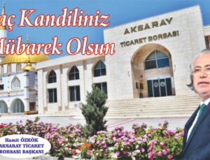 Hamit Özkök’ten Miraç Kandili Mesajı