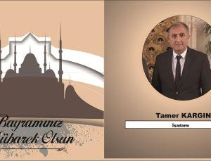 Tamer Kargın’dan Bayram Mesajı