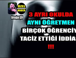 Bir Öğretmen 3 Ayrı Okulda Taciz İddiası