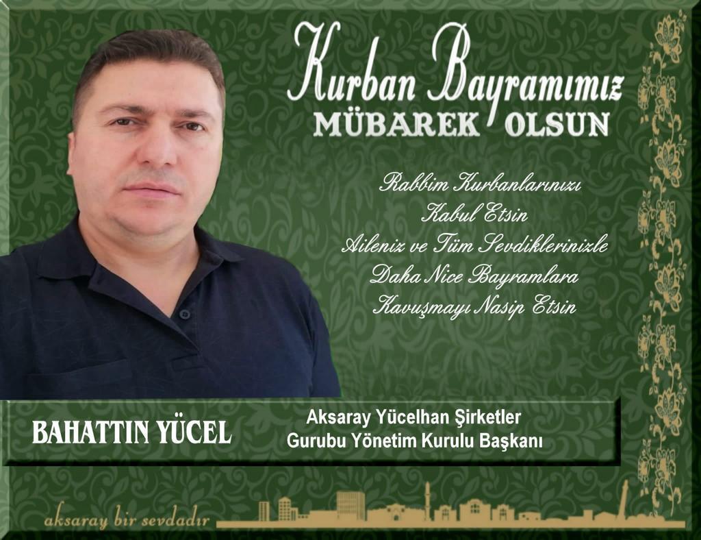 Bahattin Yücel’den Kurban Bayramı Mesajı