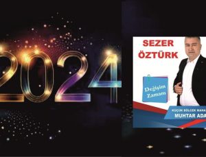 Öztürk’ten 2024 Yeni Yıl Mesajı