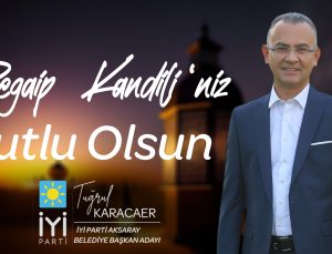 İYİ Partili Karacaer’den Kandil Mesajı