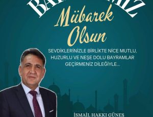 Eşmekaya Belediye Başkanı Güneş’ten Bayram Mesajı