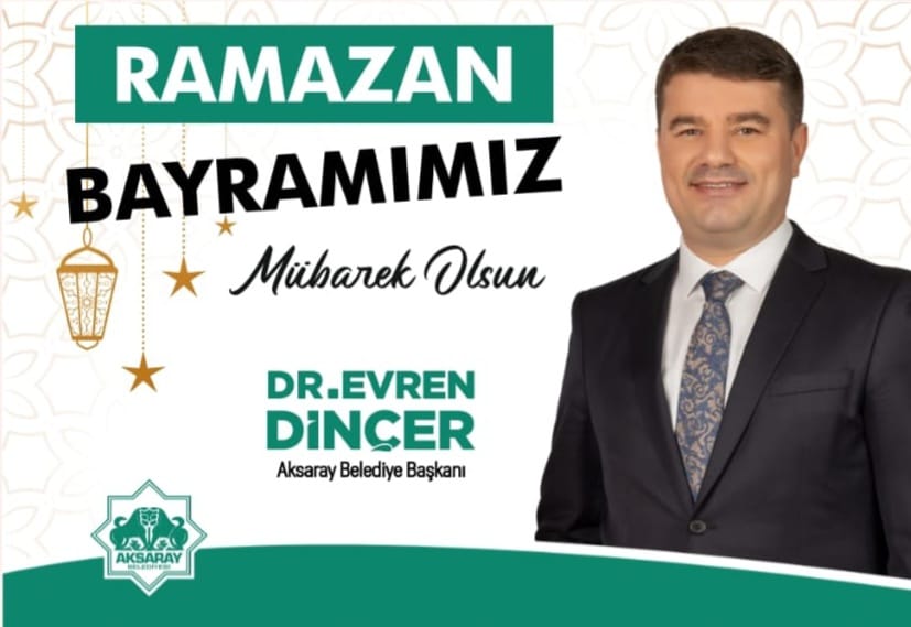 Evren Dinçer’den Ramazan Bayramı Mesajı