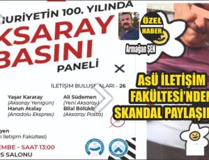 ASÜ İletişim Fakültesinden Skandal Paylaşım