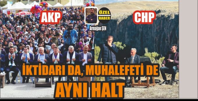 İktidarı da Muhalefeti de Aynı Halt