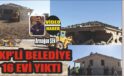 Eskil’de 16 Ev Yıkıldı