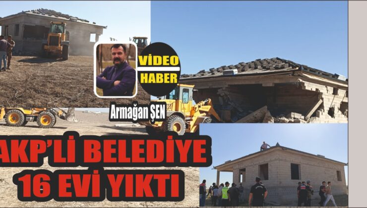 Eskil’de 16 Ev Yıkıldı