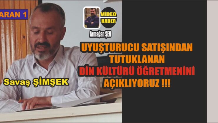 Uyuşturucu’dan Tutuklanan Öğretmeni Açıklıyoruz