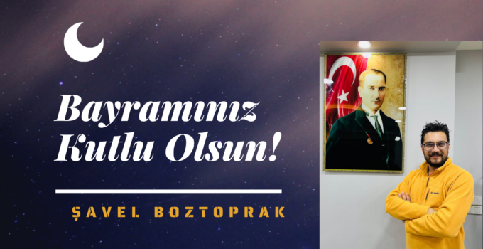 Şavel Boztoprak’tan Kurban Bayramı Mesajı