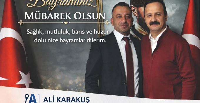 Karakuş’tan Bayram Mesajı