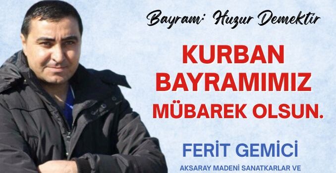 Ferit Gemici’den Kurban Bayram Mesajı
