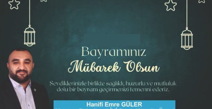 Emre Güler’den Bayram Mesajı