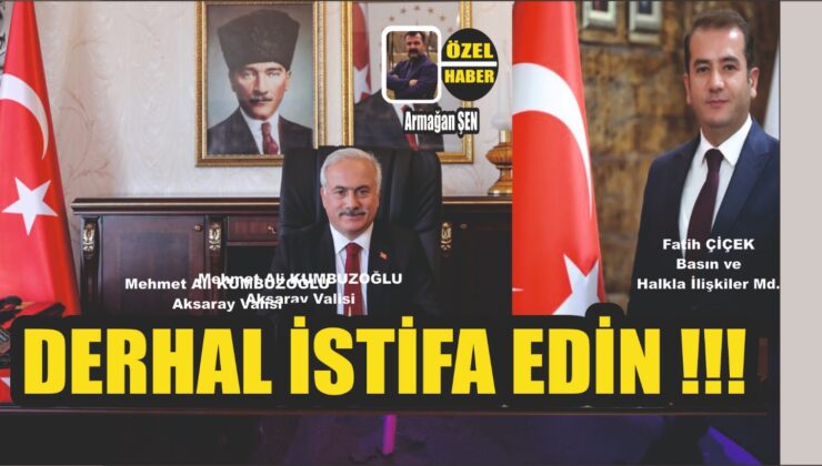 Vali Kumbuzoğlu ve Basın Müdürü Çiçek İstifa