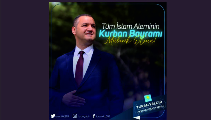 Yaldır’dan Kurban Bayramı Mesajı