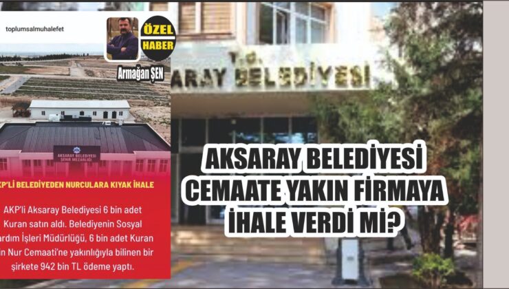 Aksaray Belediyesi’nden 6 Bin Kur’an Alımı! 942 Bin Lira Ödeme İddiası