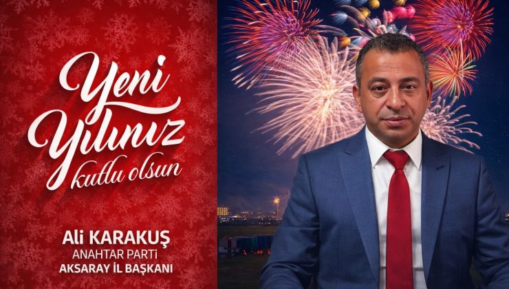 Karakuş’tan Yeni Yıl Mesajı