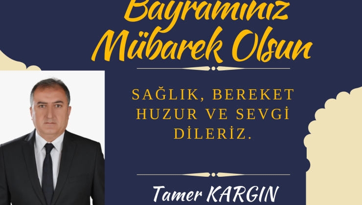 Kargın’dan Bayram Mesajı