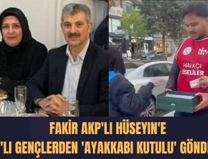 Fakir AKP’li Hüseyin’e CHP’li Gençlerden Ayakkabı Kutulu Gönderme